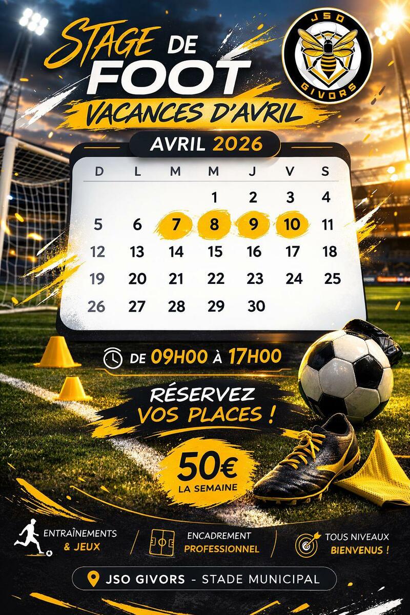 STAGE DE FOOT VACANCES DU 07 AU 10 Avril 